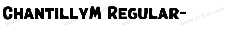ChantillyM Regular字体转换